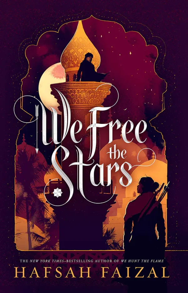 We Free the Stars (Sands of Arawiya Series #2)