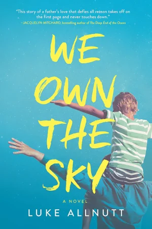 We Own the Sky