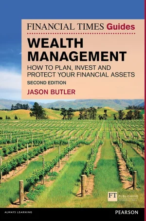 Wealth Management How to plan, invest and protect your financial assets (Financial Times Guides) (The FT Guides) (B5)