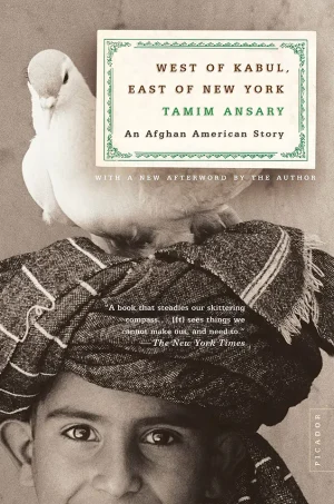 West of Kabul, East of New York: An Afghan American Story