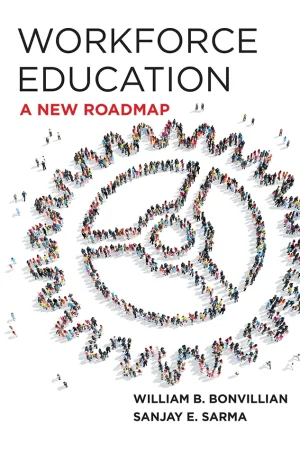 Workforce Education: A New Roadmap