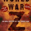 World War Z - An Oral History of the Zombie War