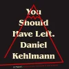 You Should Have Left: A Novel