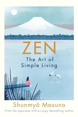 Zen The Art of Simple Living (Color) (Lifestyle)