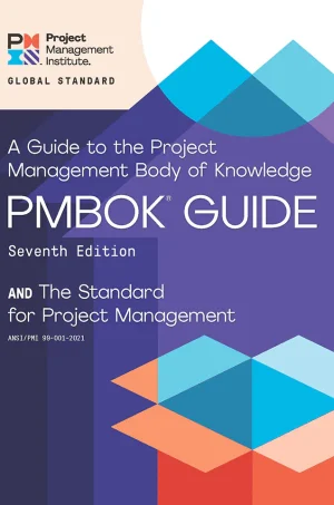 A Guide to the Project Management Body of Knowledge (PMBOK® Guide) – The Standard for Project Management (7th Edition) (Color)