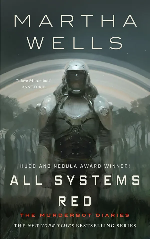 All Systems Red (The Murderbot Diaries Series #1)