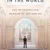 All the Beauty in the World: The Metropolitan Museum of Art and Me
