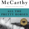 All the Pretty Horses (The Border Trilogy #1)