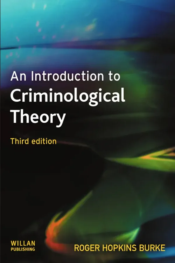 An Introduction to Criminological Theory (3rd Edition) (B5)