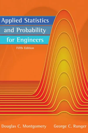 Applied Statistics and Probability for Engineers (5th Edition) (B5) (Color)
