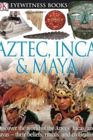 Aztec, Inca & Maya (B5) (Color) (Graphic)