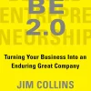 BE 2.0 (Beyond Entrepreneurship 2.0): Turning Your Business into an Enduring Great Company