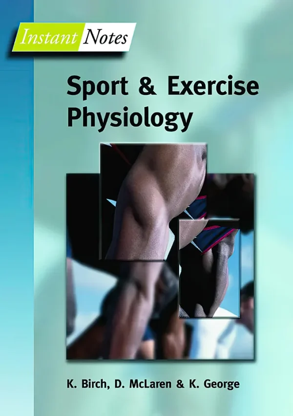 BIOS Instant Notes in Sport and Exercise Physiology (1st Edition) (B5)