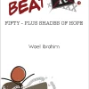 Beat It: Fifty Shades of Hope