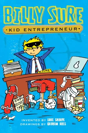 Billy Sure Kid Entrepreneur (Billy Sure Kid Entrepreneur Series #1)