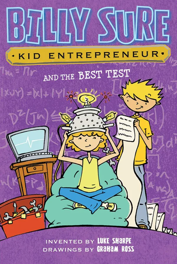 Billy Sure Kid Entrepreneur and the Best Test (Billy Sure Kid Entrepreneur Series #4)