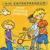 Billy Sure Kid Entrepreneur and the Invisible Inventor (Billy Sure Kid Entrepreneur Series #8)