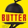 Butter: A Novel of Food and Murder