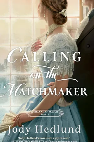 Calling on the Matchmaker (A Shanahan Match Series #1)