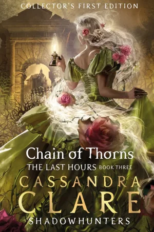 Chain of Thorns (The Last Hours Series #3)
