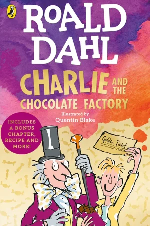 Charlie and the Chocolate Factory (Charlie Bucket Series #1)