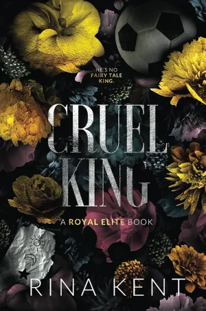 Cruel King (Royal Elite Series #1)