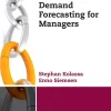 Demand Forecasting for Managers