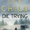 Die Trying (Jack Reacher Series #2)