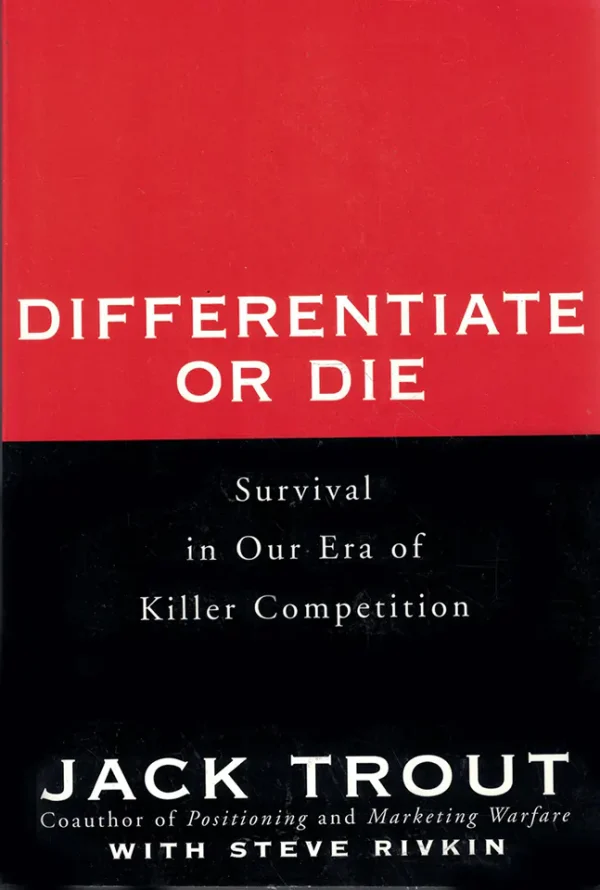 Differentiate or Die: Survival in Our Era of Killer Competition (2nd Edition) (B5)