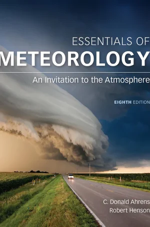 Essentials of Meteorology An Invitation to the Atmosphere (Eighth Edition) (B5) (Color)