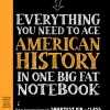 Everything You Need to Ace American History in One Big Fat Notebook The Complete Middle School Study Guide (Big Fat Notebook Series) (R) (Color)