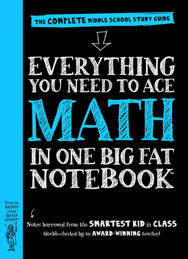 Everything You Need to Ace Math in One Big Fat Notebook The Complete Middle School Study Guide (Big Fat Notebook Series) (R) (Color)
