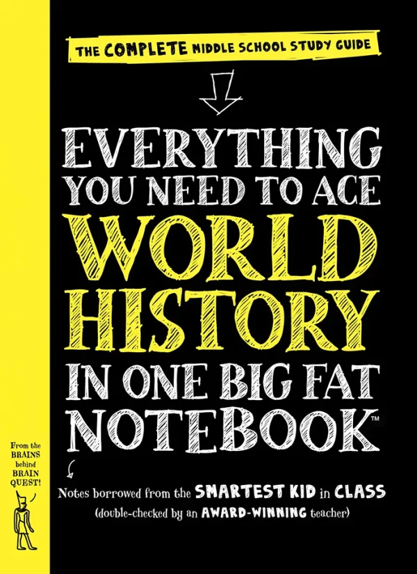 Everything you need to ace World History in One Fat Notebook The Complete Middle School Study Guide (Big Fat Notebook Series) (B5) (Color)