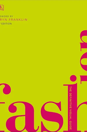Fashion The Definitive Visual Guide (B5) (Color) (Graphic)