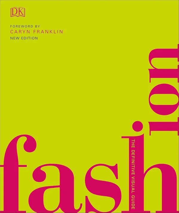 Fashion The Definitive Visual Guide (B5) (Color) (Graphic)