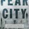 Fear City: New York's Fiscal Crisis and the Rise of Austerity Politics