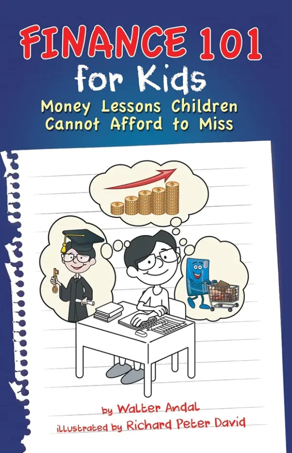 Finance 101 for Kids: Money Lessons Children Cannot Afford to Miss