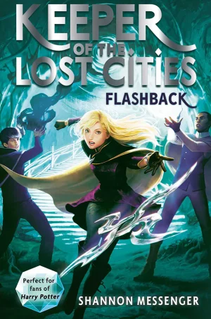 Flashback (Keeper of the Lost Cities Series #7)