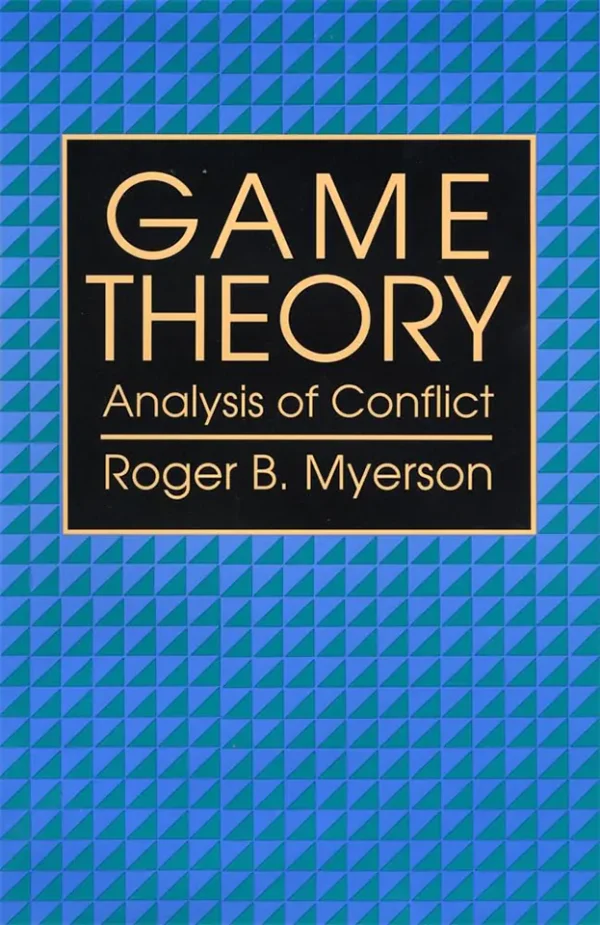 Game Theory: Analysis of Conflict (Scan) (B5)
