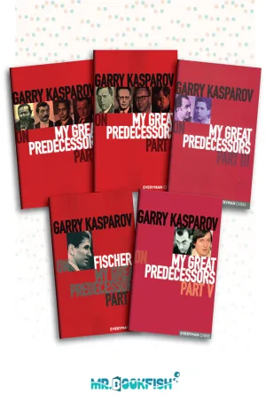 Garry Kasparov on My Great Predecessors (5 Books set)