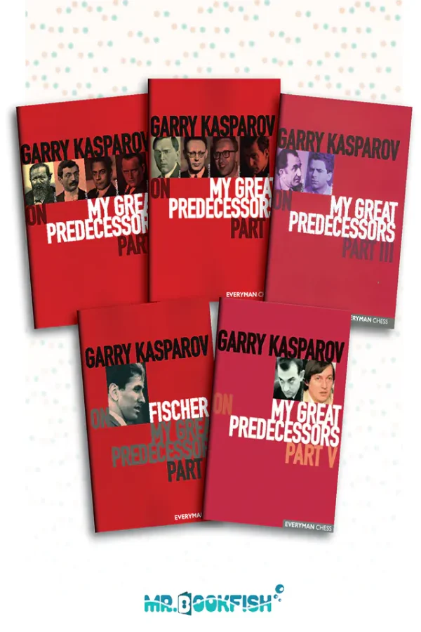 Garry Kasparov on My Great Predecessors (5 Books set)