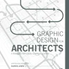 Graphic Design for Architects A Manual for Visual Communication (B5) (Color) (Graphic)