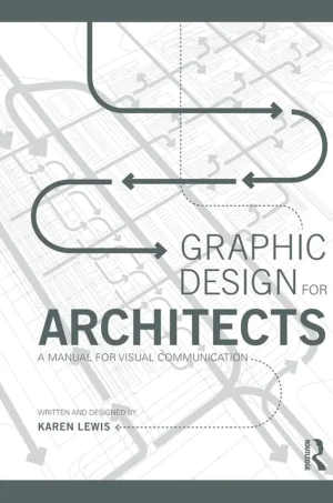 Graphic Design for Architects A Manual for Visual Communication (B5) (Color) (Graphic)