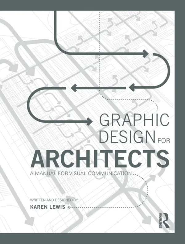Graphic Design for Architects A Manual for Visual Communication (B5) (Color) (Graphic)