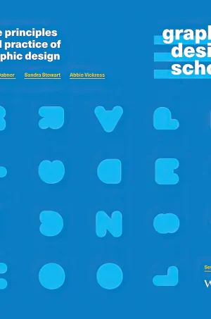 Graphic design school the principles and practice of graphic design (Square) (Color)