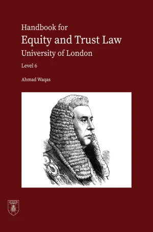 Handbook for Equity and Trust law University of London Level 6 (B5)