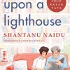 I Came Upon a Lighthouse: A Short Memoir of Life with Ratan Tata