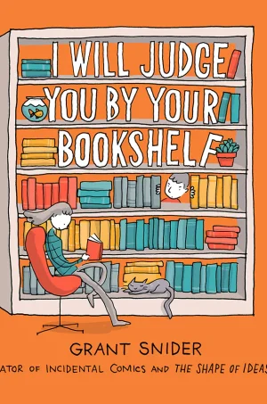 I Will Judge You By Your Bookshelf  (B5)  (Color) (Graphic)