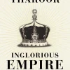 Inglorious Empire: what the British did to India (Scan)