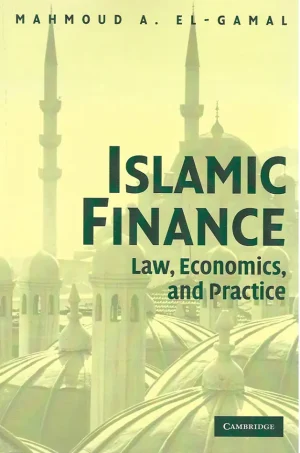 Islamic Finance: Law, Economics, and Practice (1st Edition) (B5)